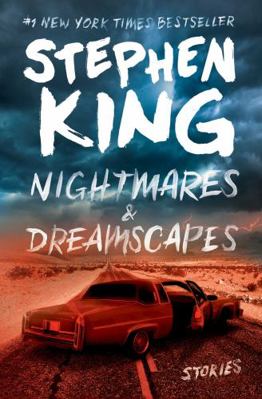 Nightmares & Dreamscapes: Stories 1501192035 Book Cover
