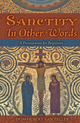 Sanctity in Other Words: A Presentation for Beg... 191554453X Book Cover