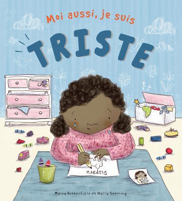 Moi Aussi, Je Suis Triste [French] 1443152749 Book Cover