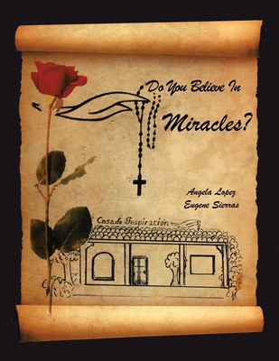 Do You Believe In Miracles? B0DJQ2V29L Book Cover