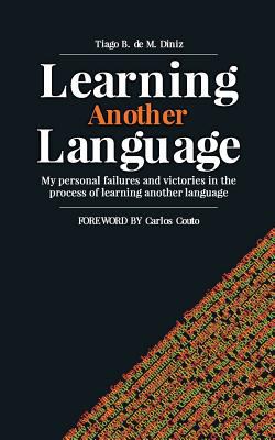 Learning Another Language: My personal failures... 1522958517 Book Cover