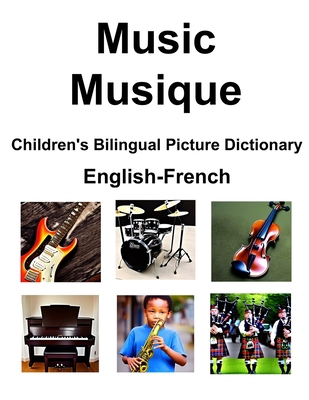 English-French Music / Musique Children's Bilin... B0BYRK522J Book Cover