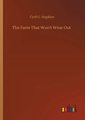 The Farm That Won't Wear Out 3752300779 Book Cover