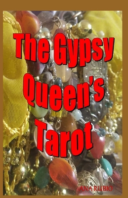 The Gypsy Queen's Tarot B0DC46Q469 Book Cover