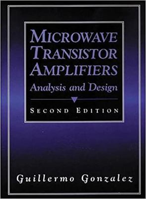 Microwave Transistor Amplifiers: Analysis and D... 0132543354 Book Cover