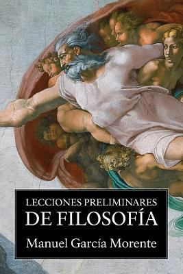 Lecciones preliminares de filosofía [Spanish] 1541047567 Book Cover