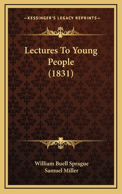 Lectures To Young People (1831) 1166658589 Book Cover