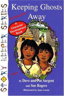 Keeping Ghosts Away (Creek): Be Respectful (Sto... 1567639178 Book Cover