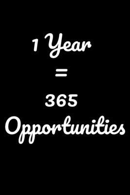 1 Year = 365 Opportunities: Notepads Office 110... 1652627790 Book Cover