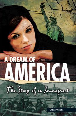 A Dream of America (Yesterday's Voices) 1622509145 Book Cover