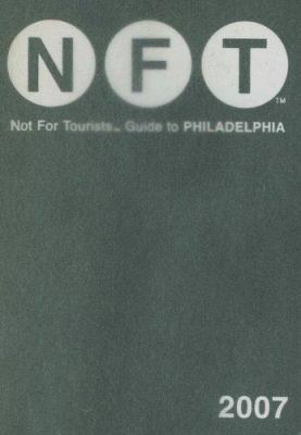 Not for Tourists Guide to Philadelphia 0977803171 Book Cover