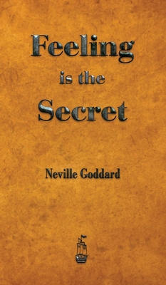 Feeling is the Secret 1603868577 Book Cover