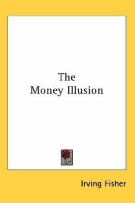 The Money Illusion