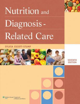 Nutrition and Diagnosis-Related Care 1608310175 Book Cover