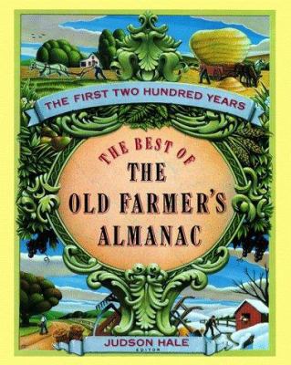 Best of the Old Farmer's Almanac: The First 200... 0679742646 Book Cover