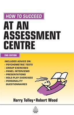 How to Succeed at an Assessment Centre 0749444215 Book Cover