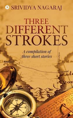 Three different strokes: A compilation of three... 1643240943 Book Cover