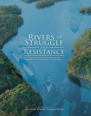 Rivers of Struggle and Resistance: A Social Pol... 1516510666 Book Cover
