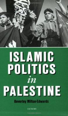 Islamic Politics in Palestine 1860644759 Book Cover