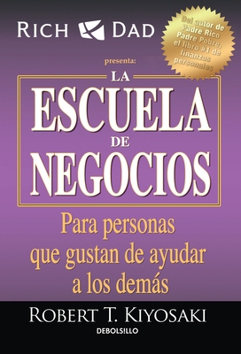 La Escuela de Negocios: Para Personas Que Gusta... [Spanish] 1945540842 Book Cover