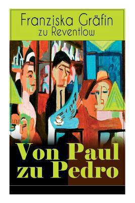 Von Paul zu Pedro: Die erotische Weise von dem ... [German] 8026889606 Book Cover