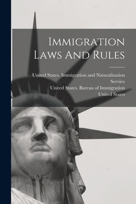 Immigration Laws And Rules 1018675221 Book Cover