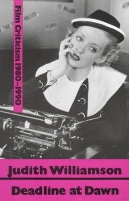 Deadline at Dawn: Film Writings 1980-1990 0714529257 Book Cover