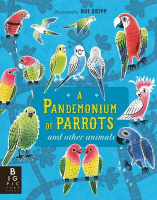 A Pandemonium of Parrots 1783704624 Book Cover