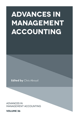 Advances in Management Accounting 1836084897 Book Cover