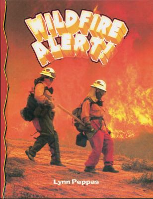 Wildfire Alert! 0778715744 Book Cover