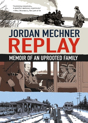 Replay: Memoir of an Uprooted Family 1250873754 Book Cover