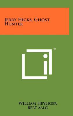 Jerry Hicks, Ghost Hunter 1258088703 Book Cover