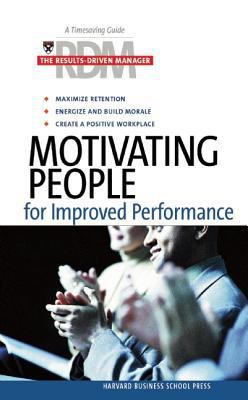 Motivating People for Improved Performance (Res... 1591397790 Book Cover