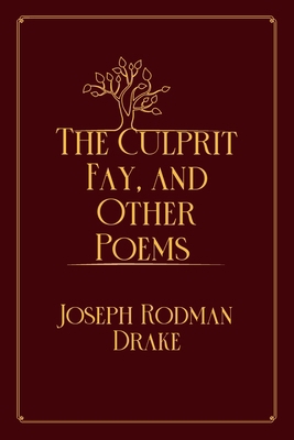 The Culprit Fay, and Other Poems: Red Premium E...            Book Cover