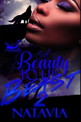 A Beauty to His Beast 2 1721790969 Book Cover