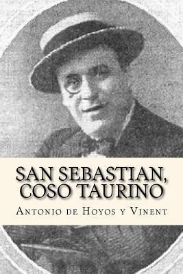 San Sebastian, Coso Taurino [Spanish] 1539367150 Book Cover