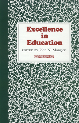 Excellence in Education 0875650201 Book Cover