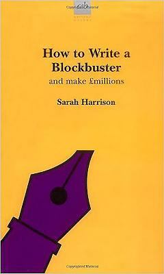 How to Write a Blockbuster B007YWFVXI Book Cover