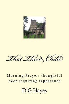 That Third Child: Morning Prayer: thoughtful be... 1974553108 Book Cover