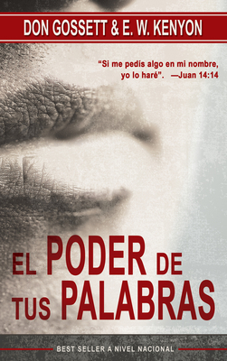 Poder de Tus Palabras (Spanish Language Edition... [Spanish] 1603741046 Book Cover