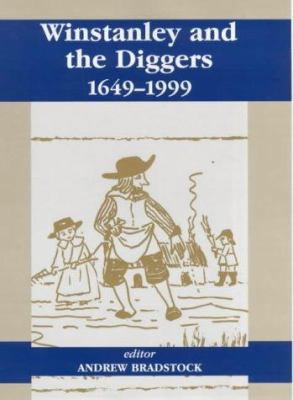 Winstanley and the Diggers, 1649-1999 0714681571 Book Cover