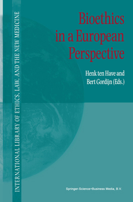 Bioethics in a European Perspective 1402001266 Book Cover