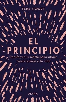 El Principio [Spanish] 607077843X Book Cover