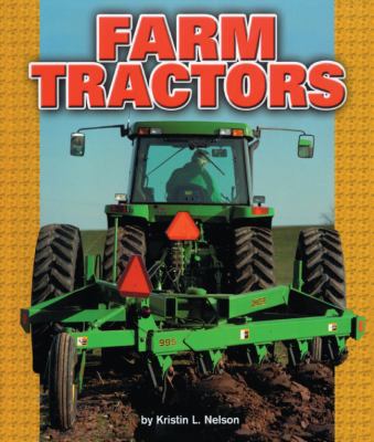 Farm Tractors 0613523725 Book Cover