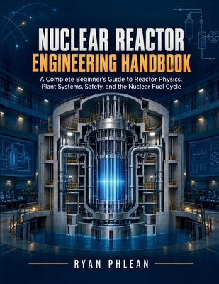 Nuclear Reactor Engineering Handbook B0HJWNF61K Book Cover