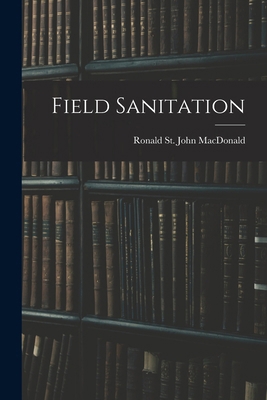 Field Sanitation 1018123431 Book Cover