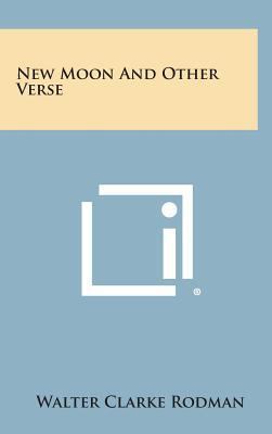 New Moon and Other Verse 1258897059 Book Cover