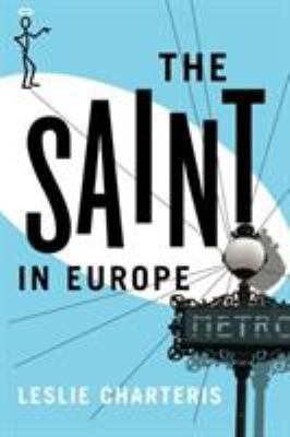 The Saint in Europe 1477842888 Book Cover