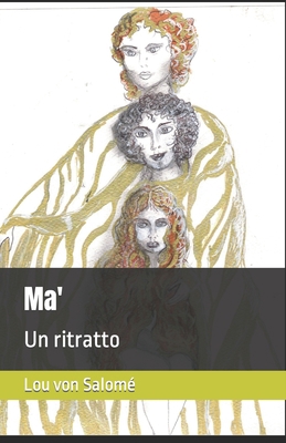 Ma': Un ritratto [Italian]            Book Cover