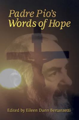 Padre Pio's Words of Hope 0879736941 Book Cover